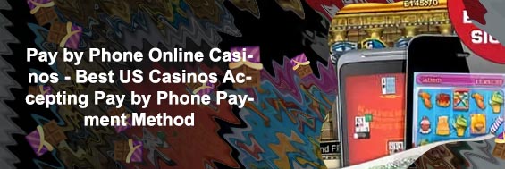 Deposit via phone bill casino