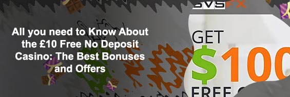 Free ten pound no deposit
