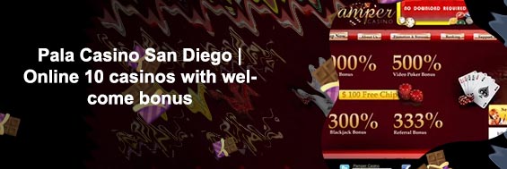 Pala casino sign up bonus