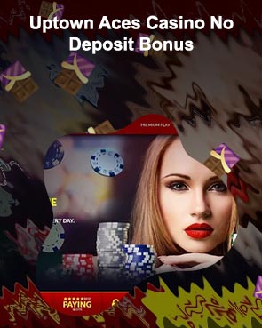 Uptown aces casino no deposit bonus